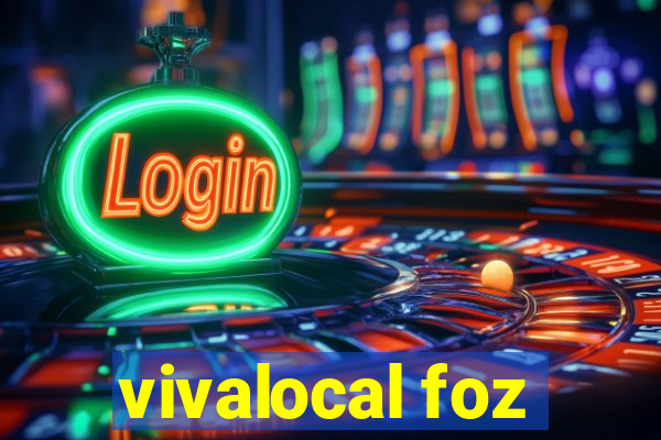 vivalocal foz